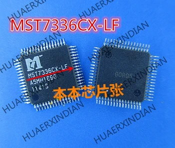 1 бр. Нов висококачествен MST7336CX-LF QFP48